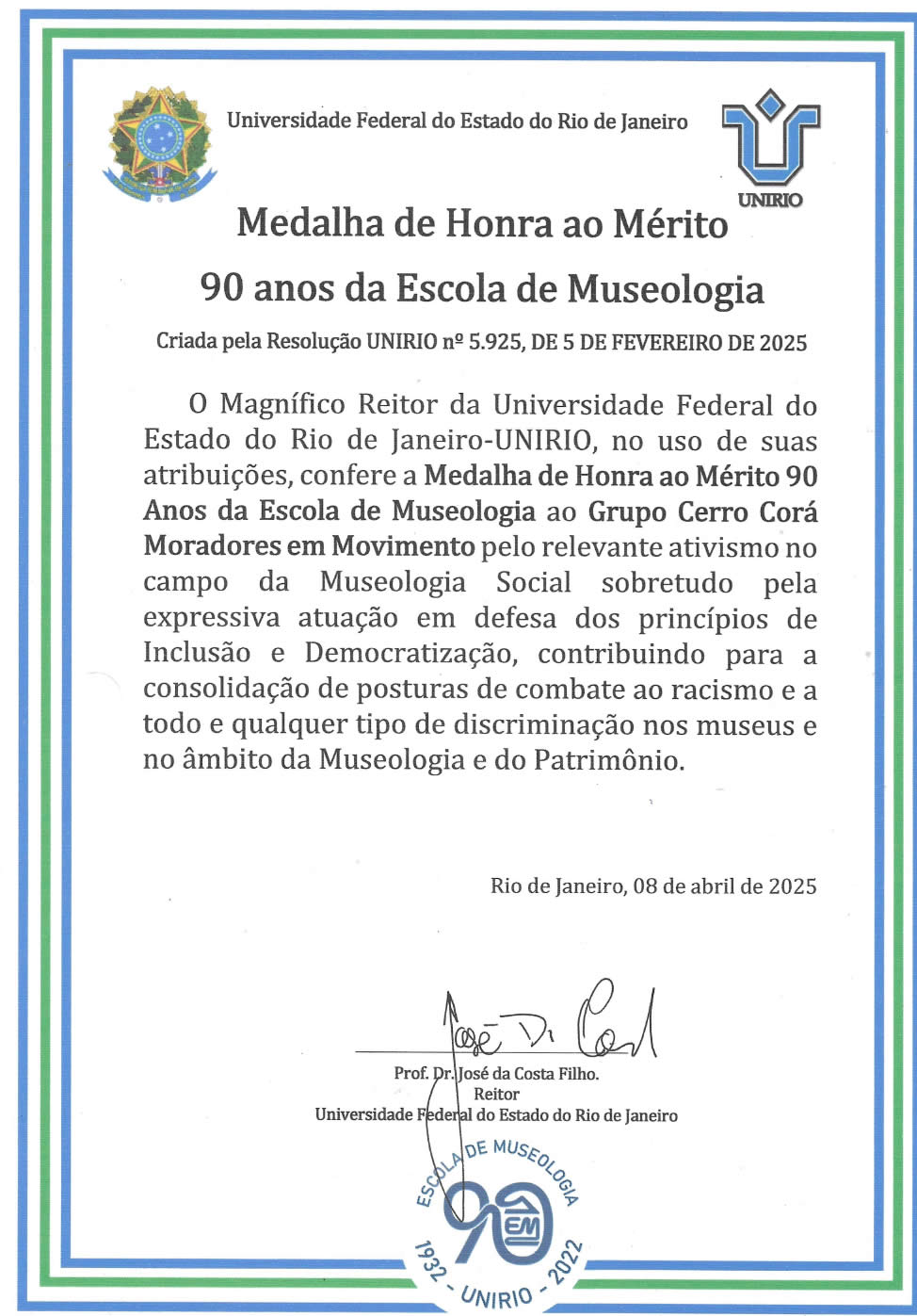 Medalha de Honra ao M&eacute;rito da UNIRIO